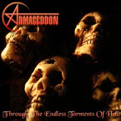 Armageddon (FRA) : Through the Endless Torments of Hell